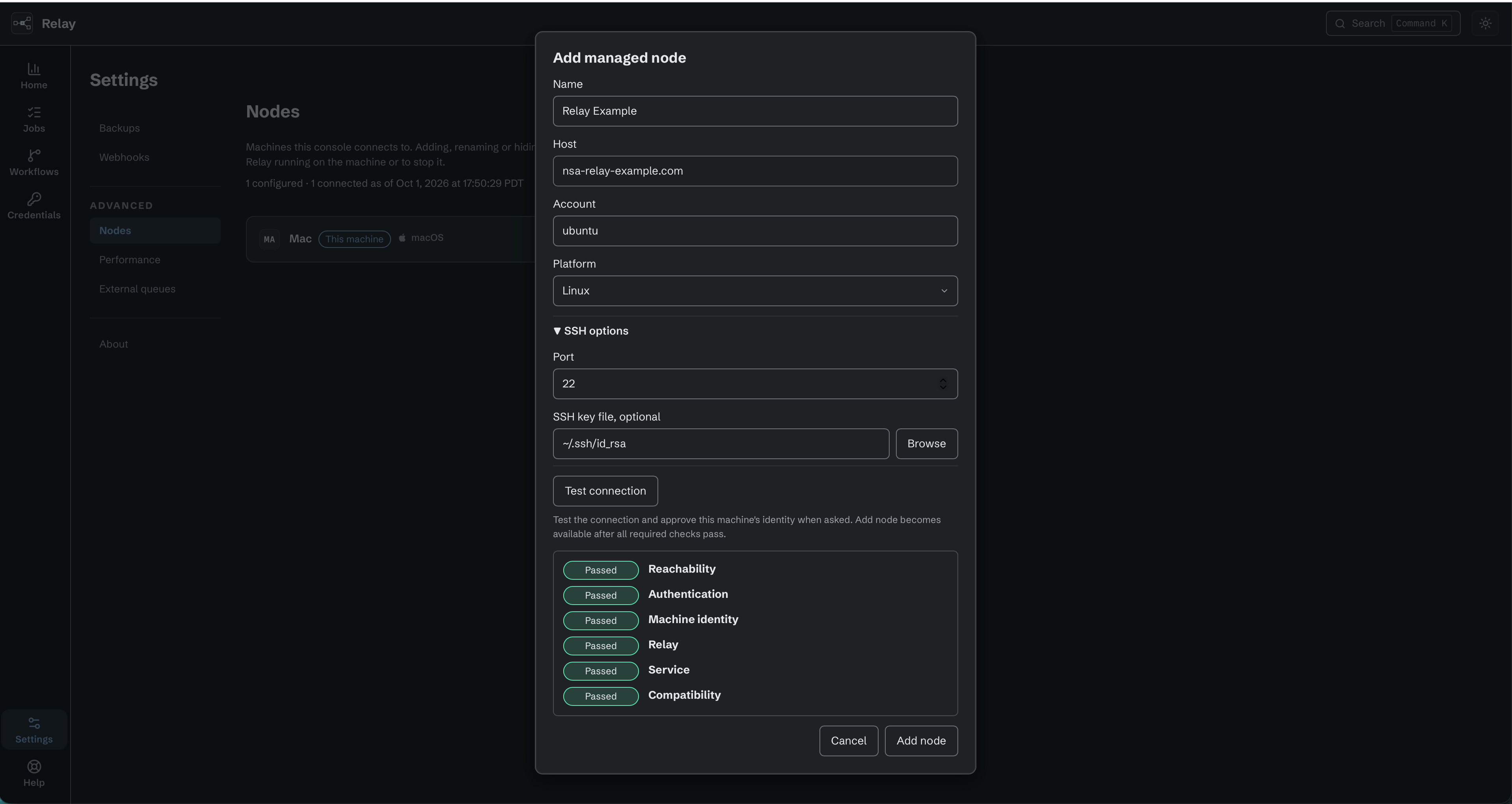Add managed node dialog with Relay Example, Host, Account, Linux platform, expanded SSH options, and all six connection checks marked Passed.