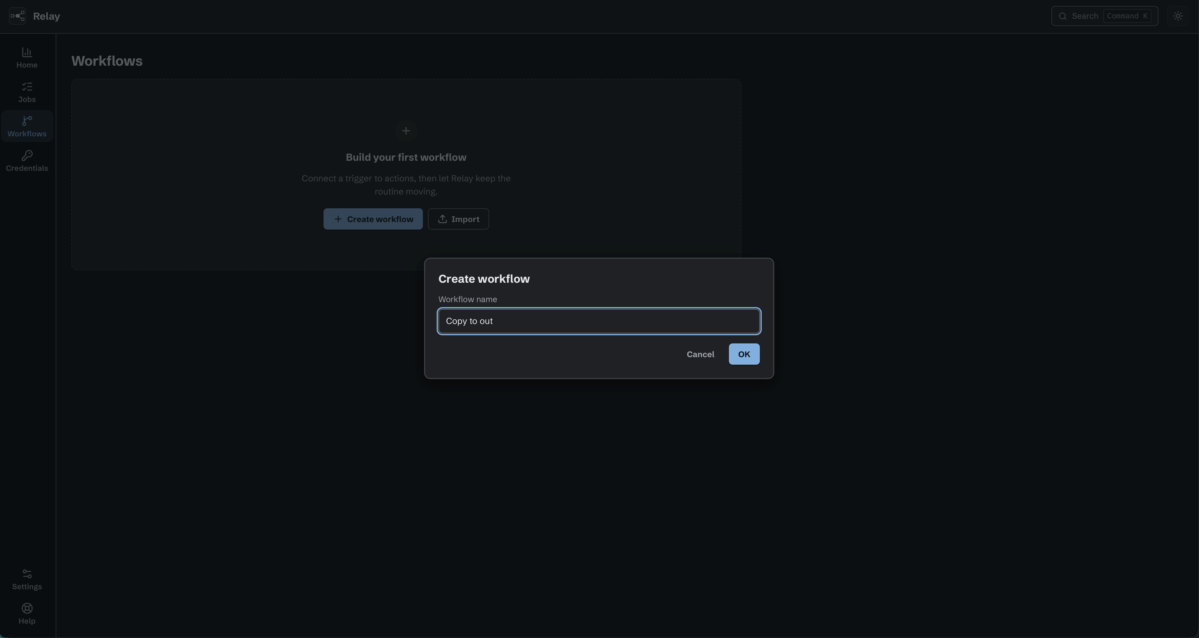 Create workflow dialog with Copy to out entered as the workflow name and the OK button visible.